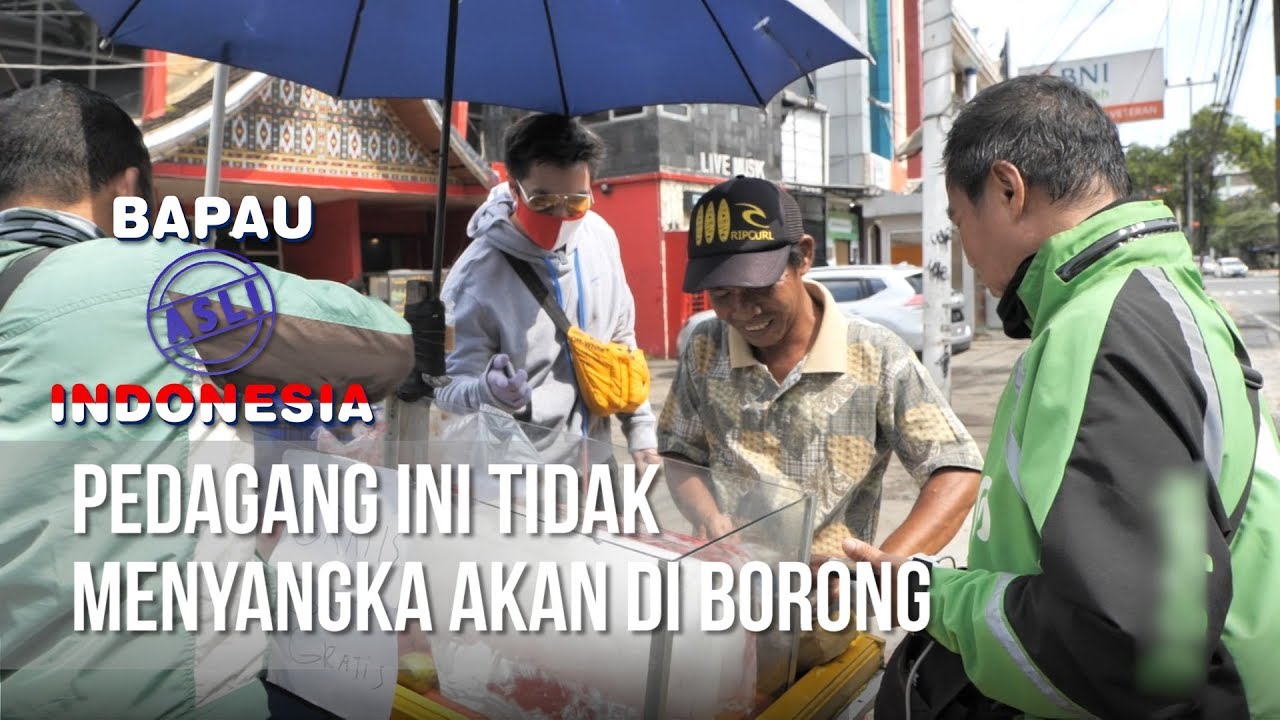 BAPAU ASLI INDONESIA - Pedagang Ini Tidak Menyangka Akan Di Borong [4 JUNI 2020]