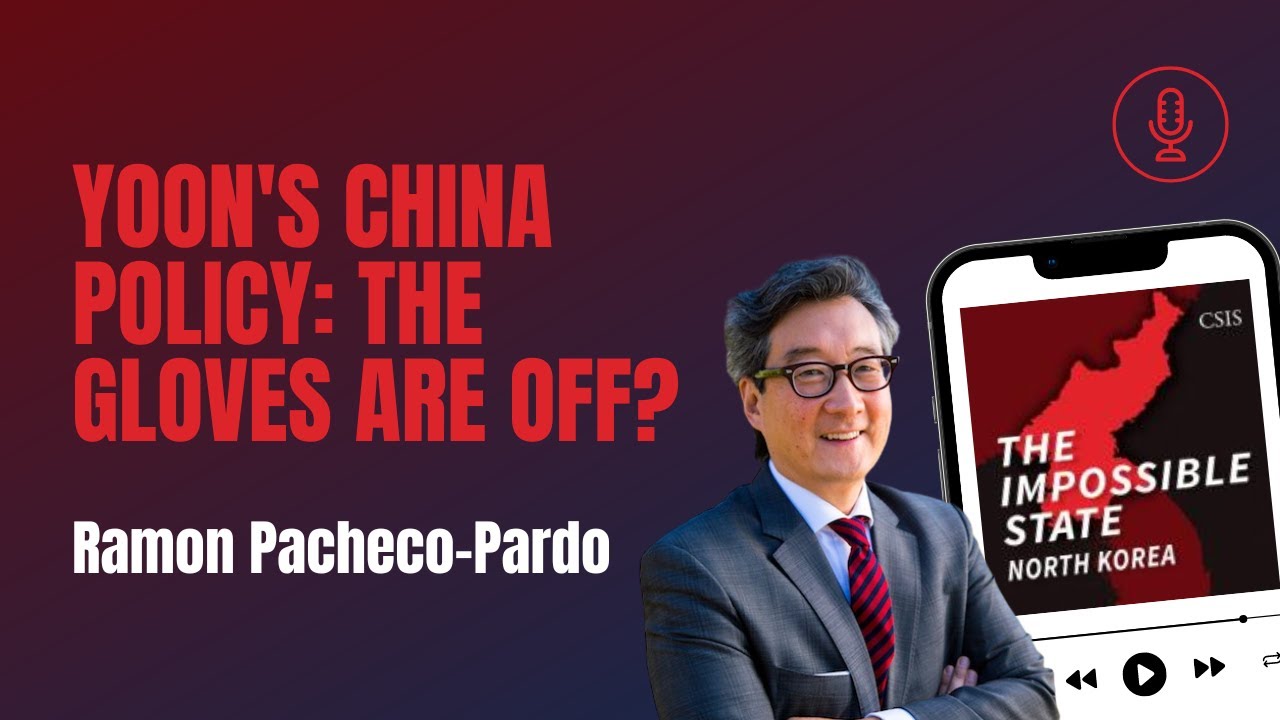 Yoon's China Policy: The Gloves are Off? | The Impossible State