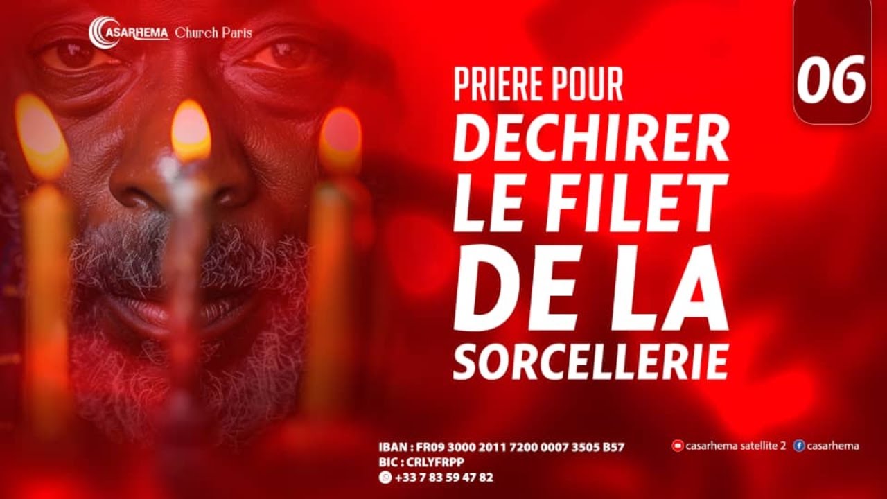 Prière pour déchirer le filet de la sorcellerie | Prophète Blaise Manzambi