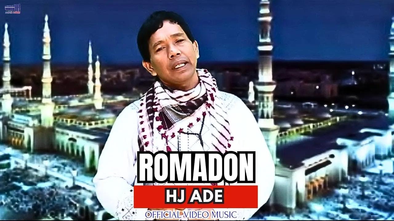 Hj Ade - Romadon - (Official Video)