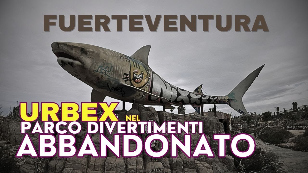 Il parco marino abbandonato di Fuerteventura