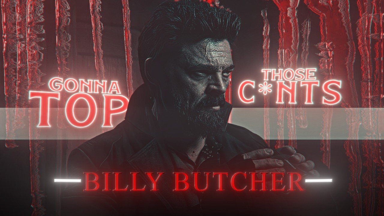 Billy Butcher | The Boys | TE CONOC&Iacute; | EDIT | HD60FPS