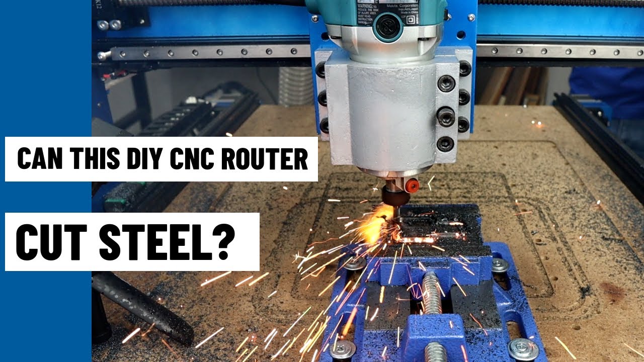 Can This DIY CNC Router Cut Steel?