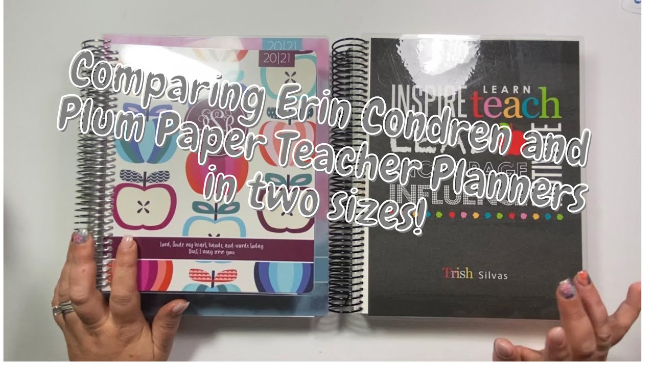 Teacher Planner Comparison- Erin Condren vs. Plum Paper in 2 size.