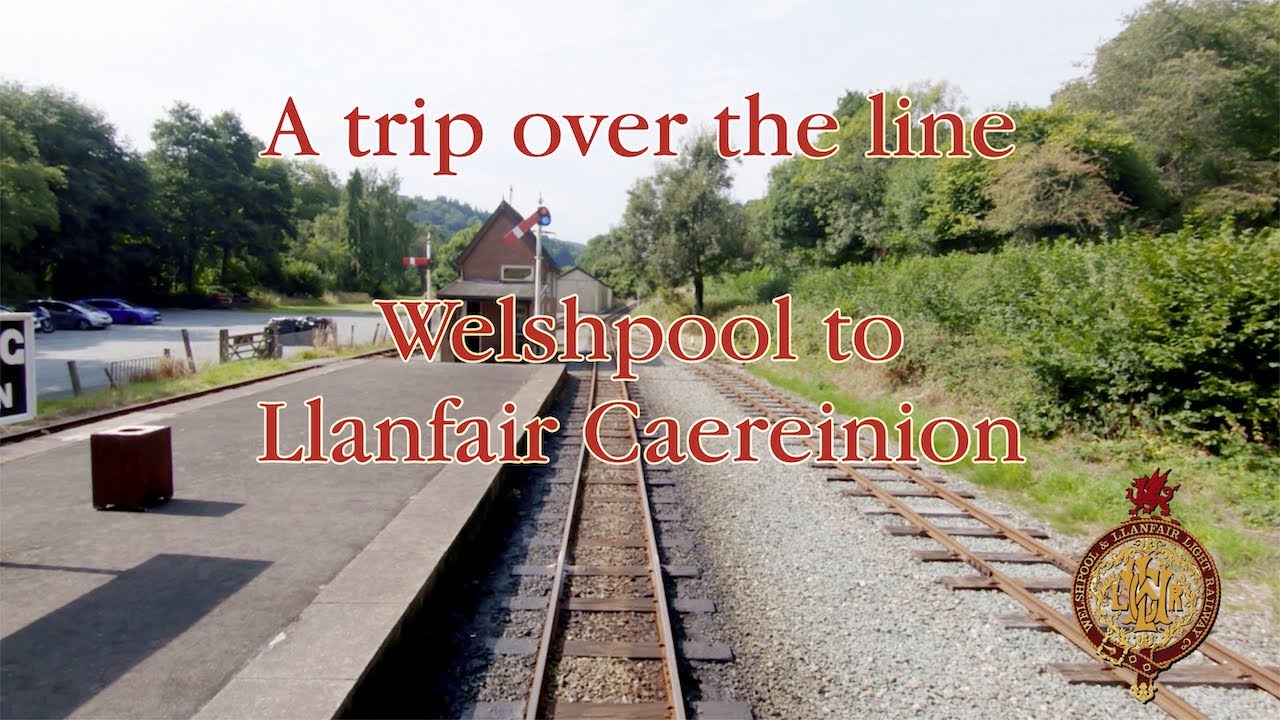 Cab view from Welshpool to Llanfair Caereinion