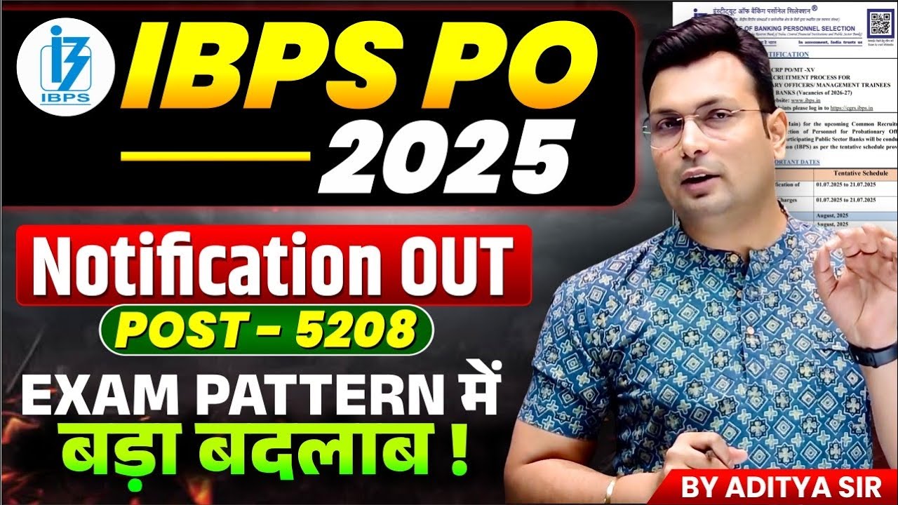 IBPS PO 2025 Notification Out | Post 5208 | Salary, Exam Pattern Age, Syllabus | By Aditya Patel Sir