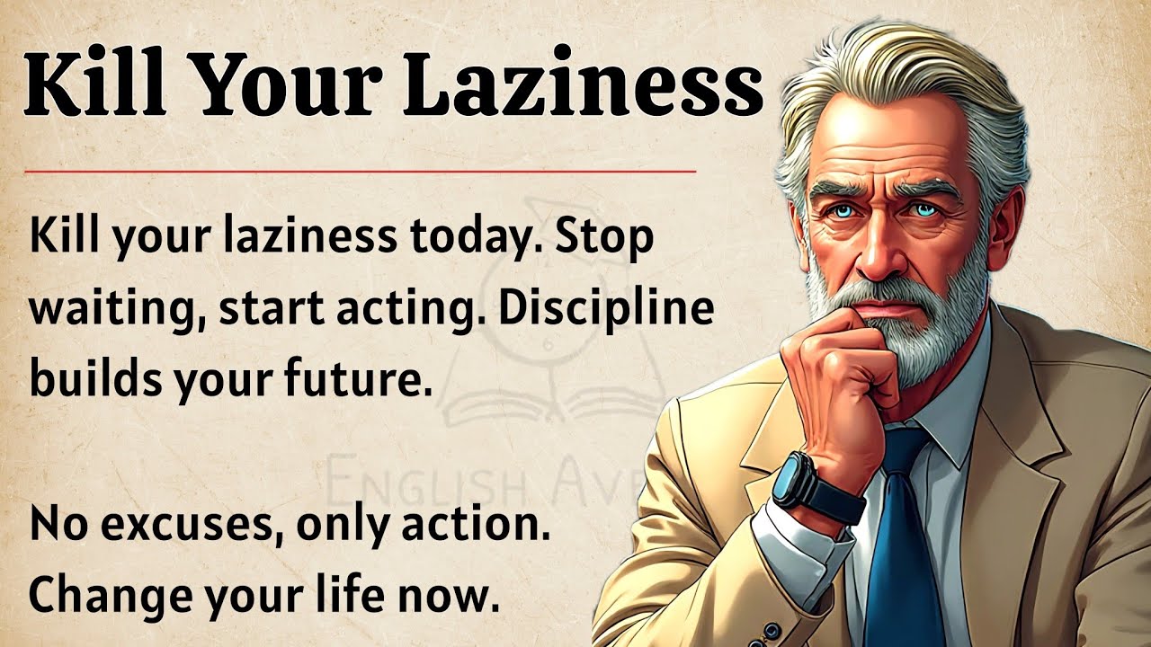 How to Kill Your Laziness | Motivational Video | Improve Your English 