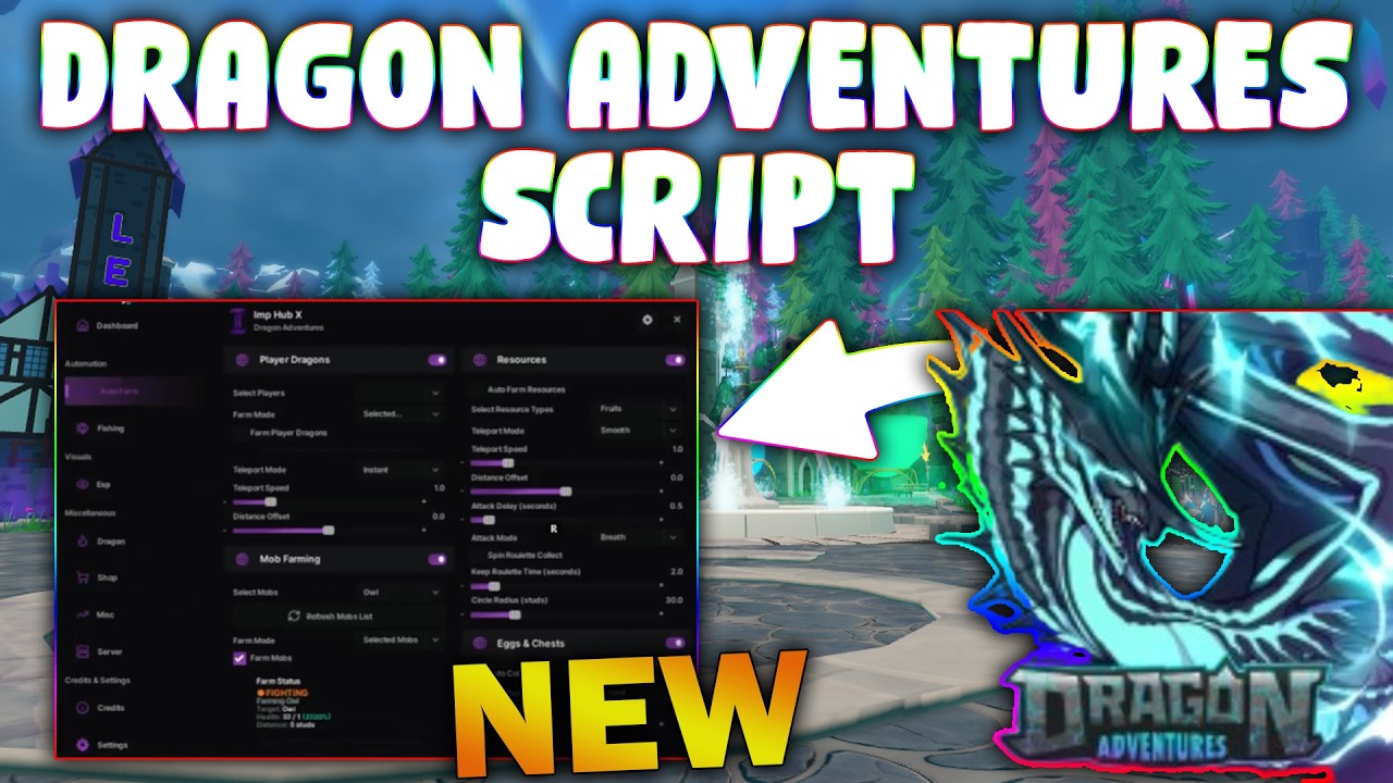 *NEW* Dragon Adventures Script (PASTEBIN 2026) ( ESP , AUTOFARM MOBS , AUTOFARM PLAYERS,  AUTO FEED)