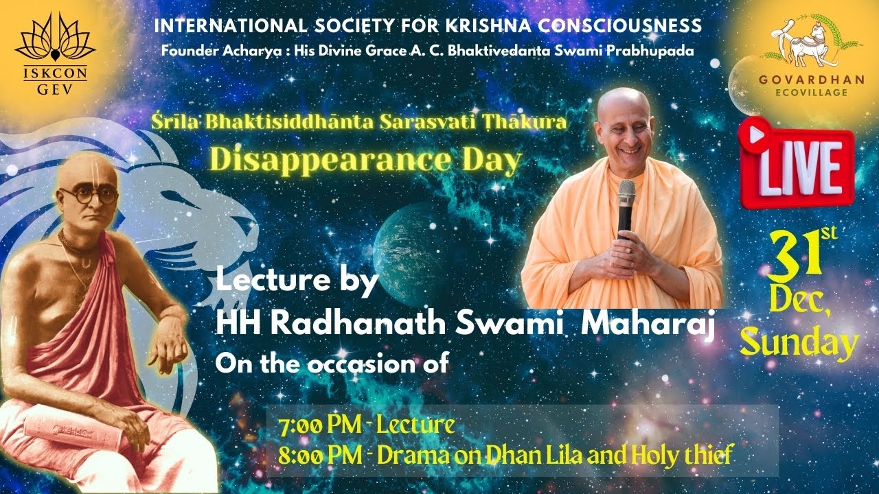 Lecture by HH Radhanath Swami Maharaj on Srila Bhaktisiddhanta Saraswati Thakura Disappearance Day.