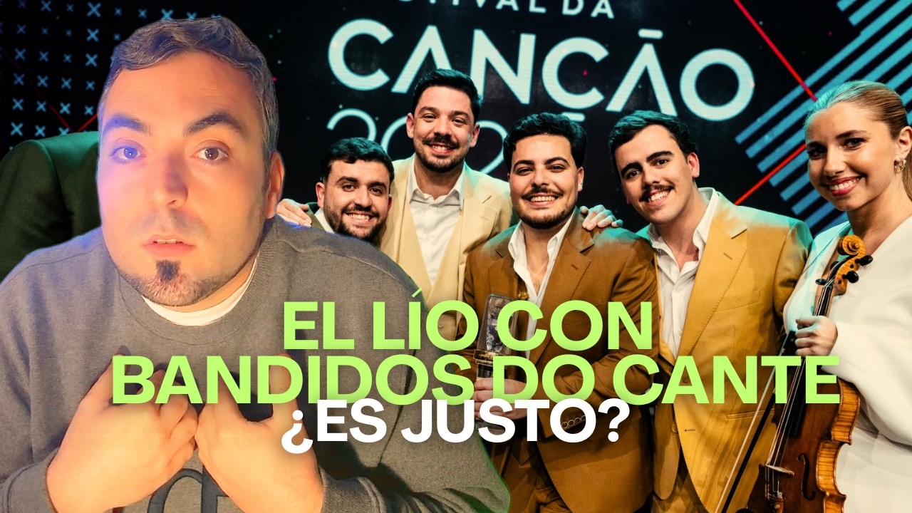 El lío con Bandidos do Cante: ¿Es justo? | El Análisis de la final del Festival da Cançao 2026