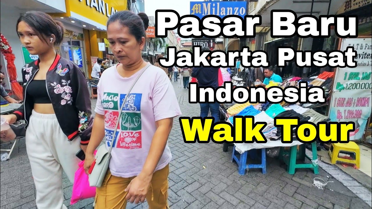 TUR JALAN KAKI di PASAR BARU KEC.SAWAH BESAR Jakarta Pusat Indonesia🇮🇩 Walk Tour in Marker