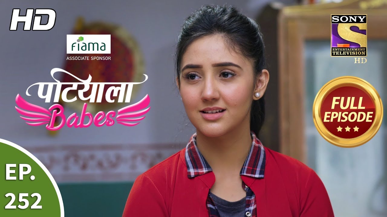 Patiala Babes - Ep 252 - Full Episode - 13th November, 2019