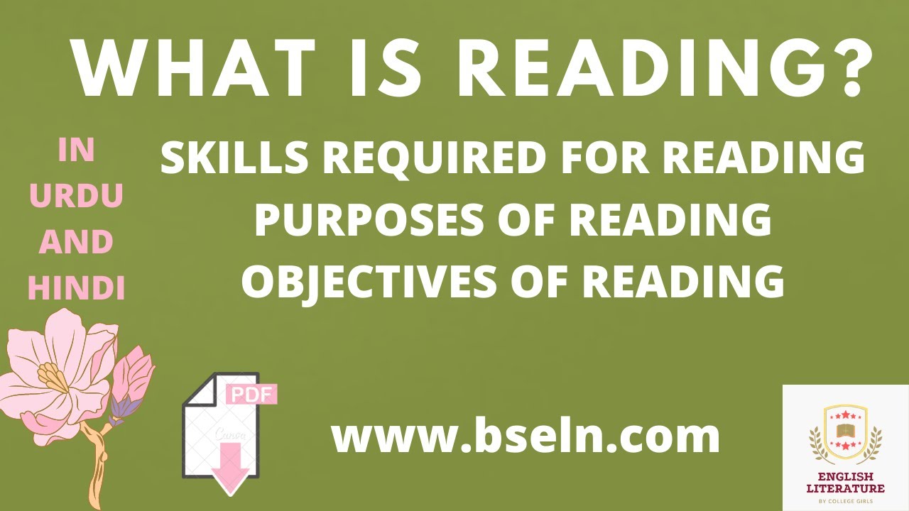 What is Reading Explained In Urdu | Skills for Reading |Purpose of Reading | Objective Of Reading |