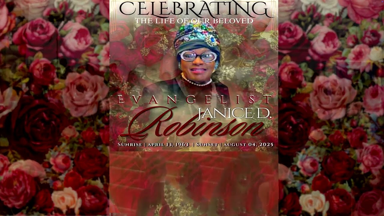 Celebration of Life Funeral Service for Evangelist Janice D. Robinson