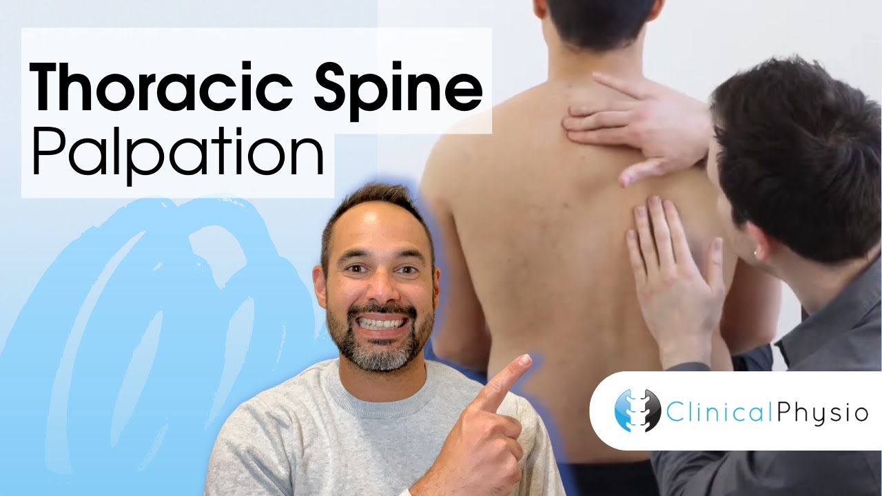Thoracic Spine Palpation | Clinical Physio