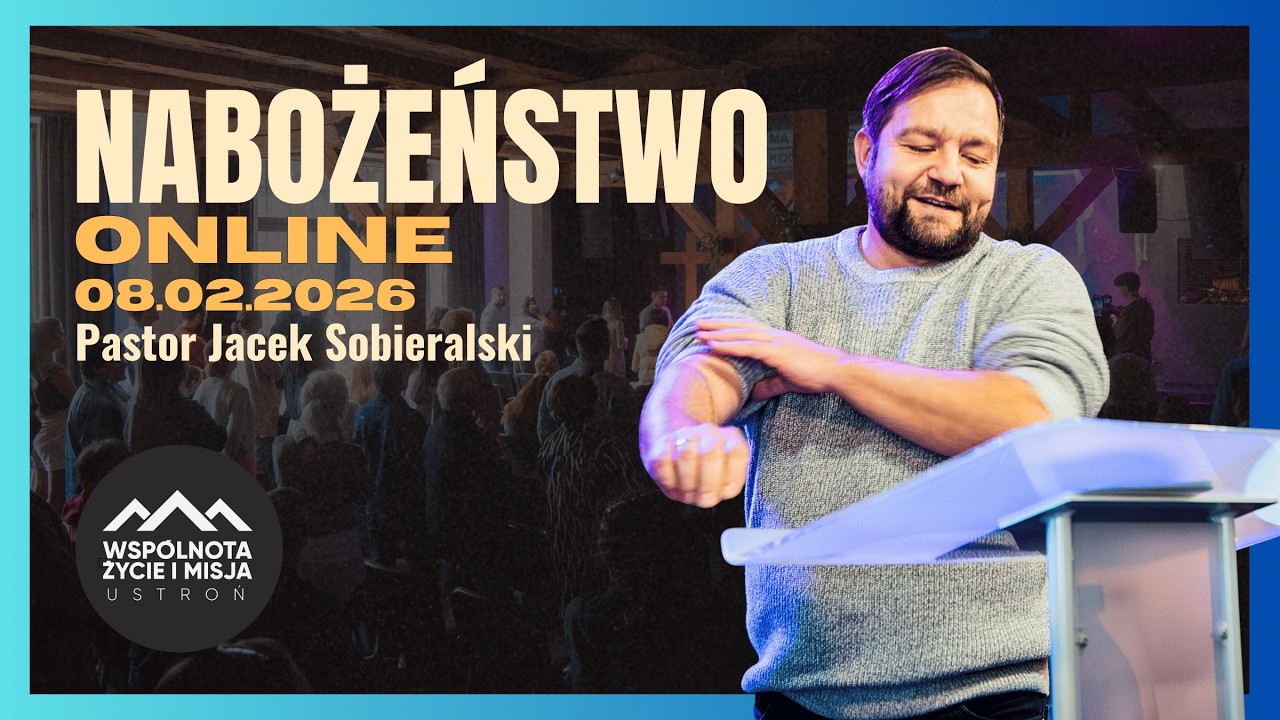 Nabożeństwo ONLINE 08.02.2026
