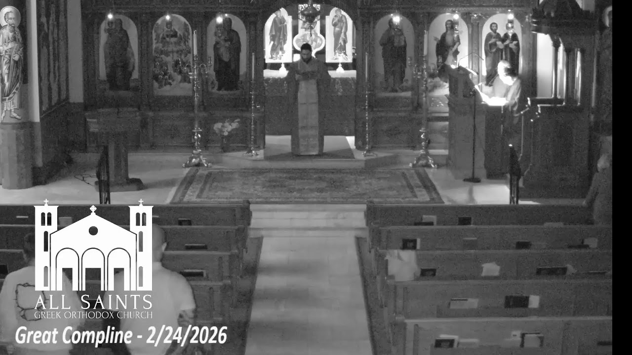 Great Compline - 2/24/2026