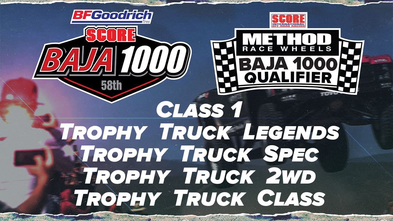 2025 Method Race Wheels 58th SCORE BAJA 1000 Qualifier&mdash;Class 1, TT Legends, TT Spec, 2WD, TT Class