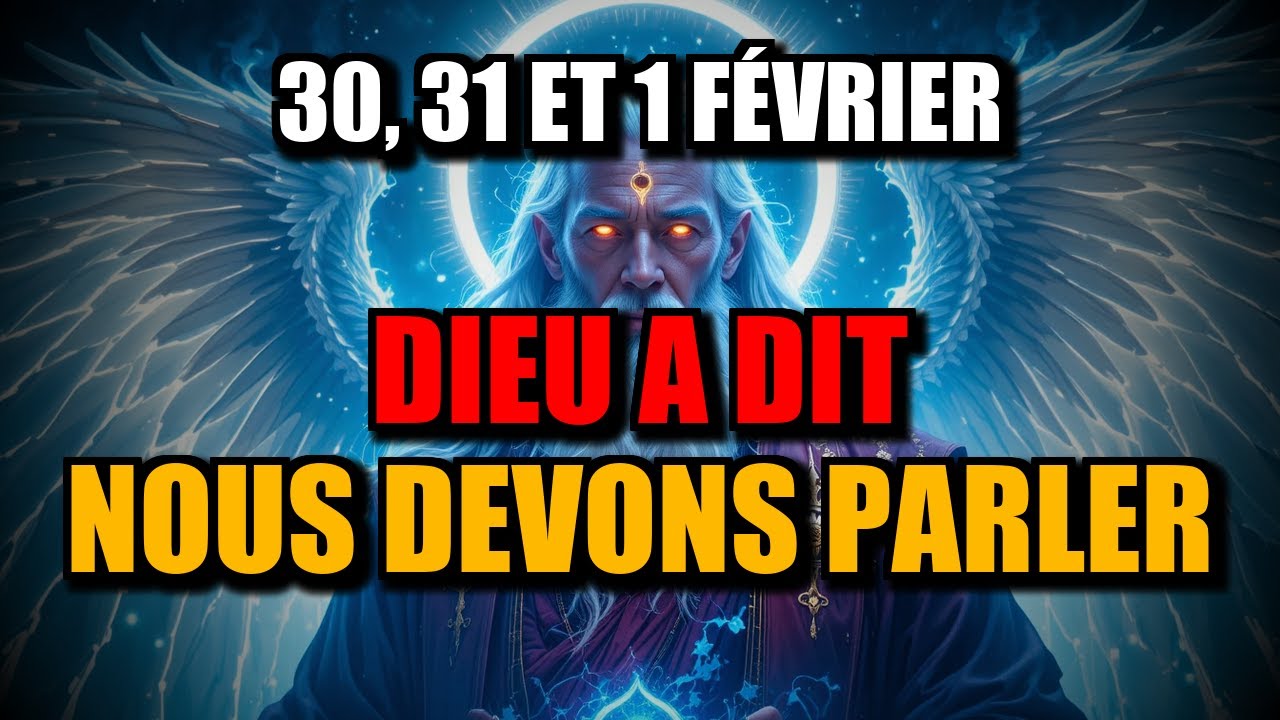 Élu, les 30, 31 et 1 Février, Dieu a tout stoppé pour te dire ceci Écoute bien