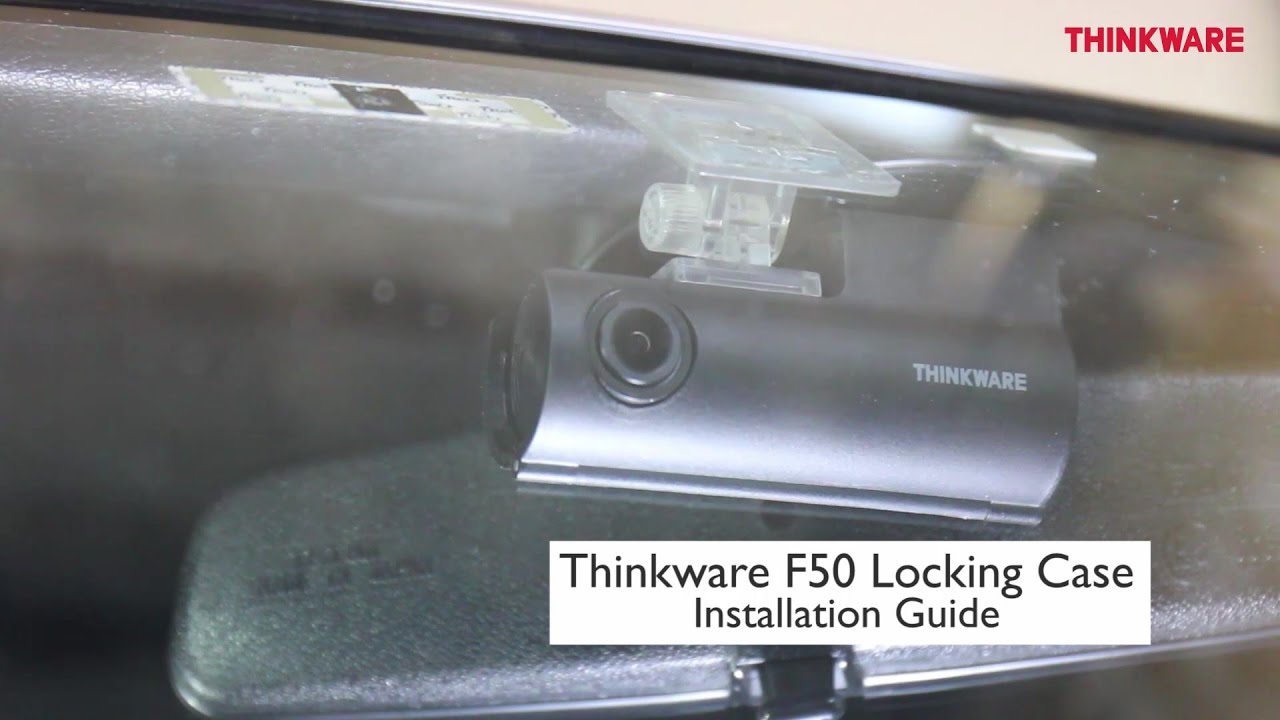 Thinkware F50 Anti-Tampering Case Installation Video