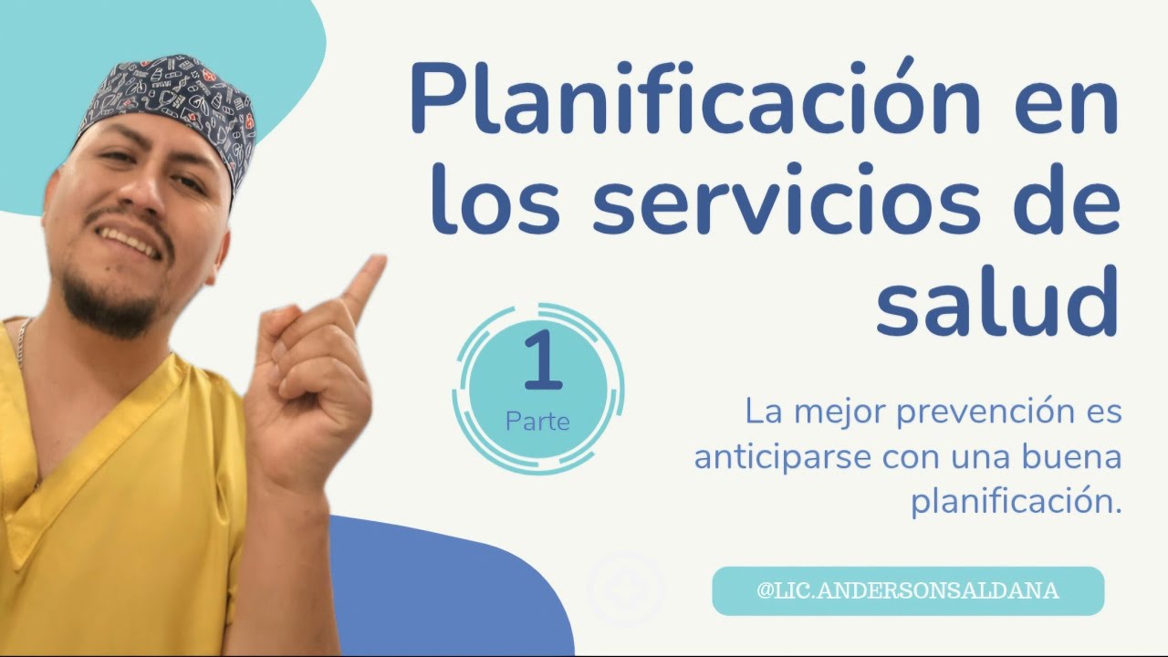 PLANIFICACIÓN (enfermería/ salud) 1ra parte