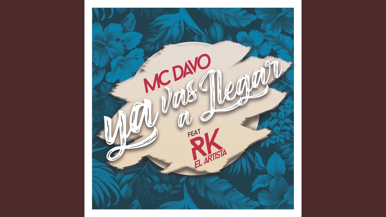 Ya vas a llegar (feat. RK el Artista)
