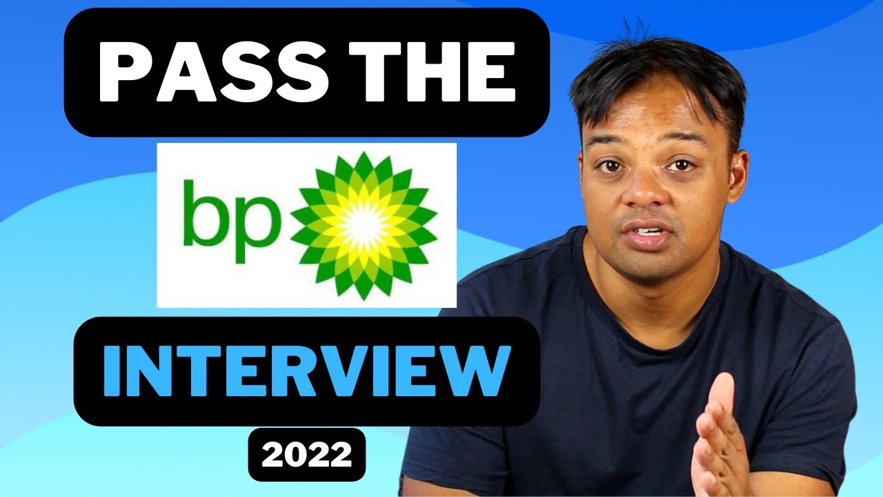 [2022] Pass the BP Interview | BP Video Interview