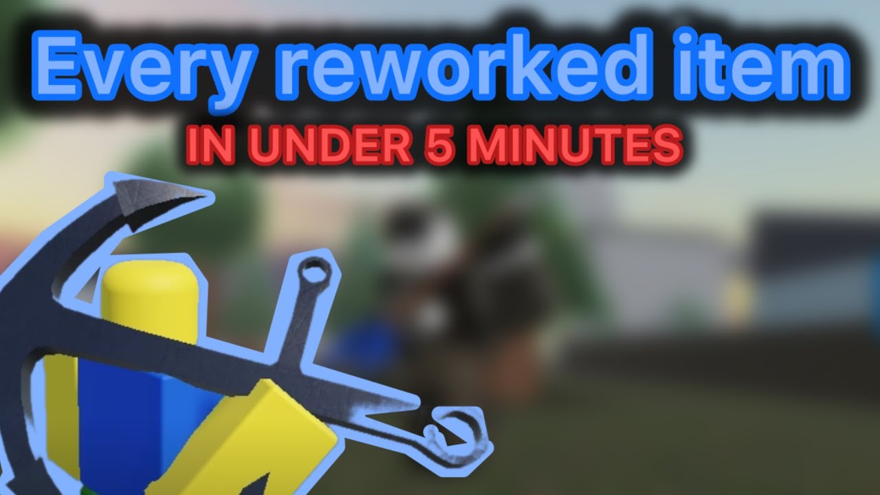 All reworked items in under 5 minutes