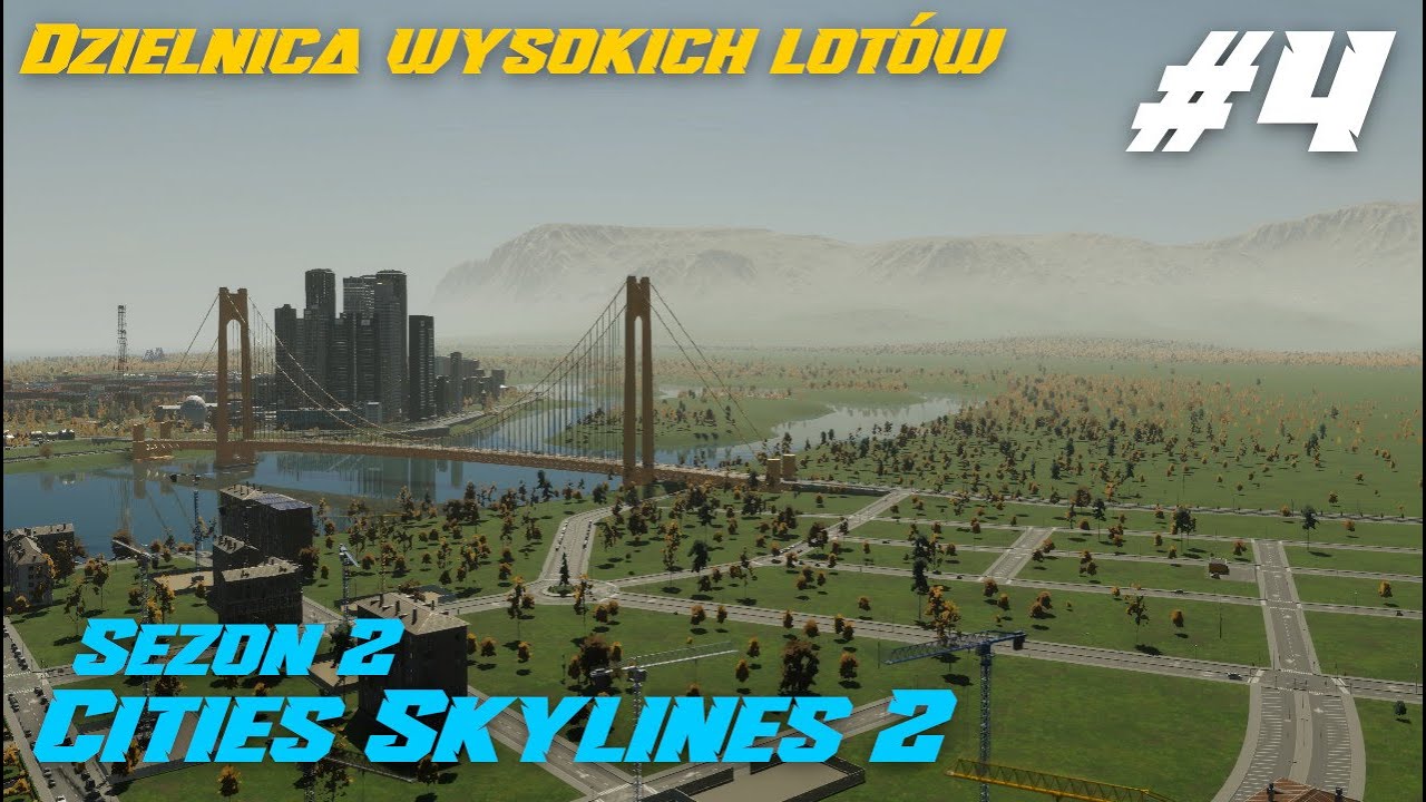 Dzielnica Wysokich Lotów 🚧| Cities: Skylines 2 | Sezon 2 #4