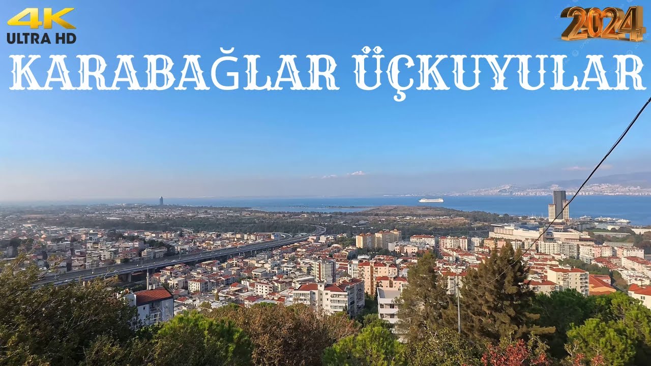 IZMIR KARABAĞLAR ÜÇKUYULAR 2024 Walking Tour | 4k UHD 60fps | İZMİR TÜRKİYE