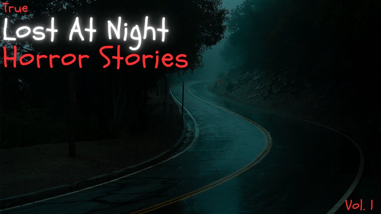 3 Disturbing True LOST AT NIGHT Creepy Horror Stories (With Rain Sounds)