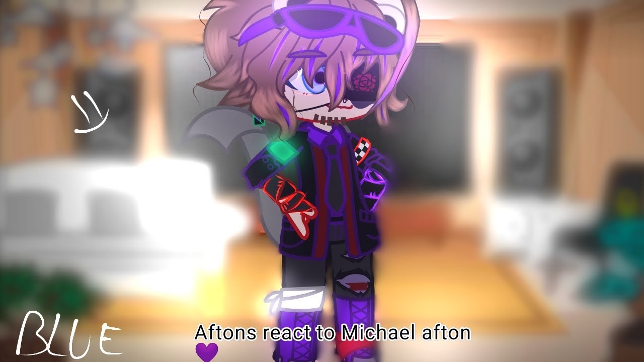 Aftons react to Michael afton 💜 [Remake]🇬🇧🇵🇹🇧🇷💖 Blue_Freak 💙