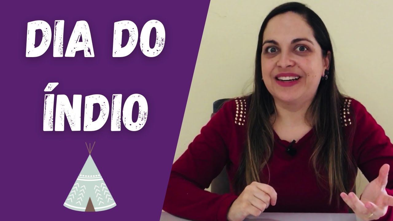 Dia do Índio?  Povos Indígenas Atividades - Educação Infantil 2026