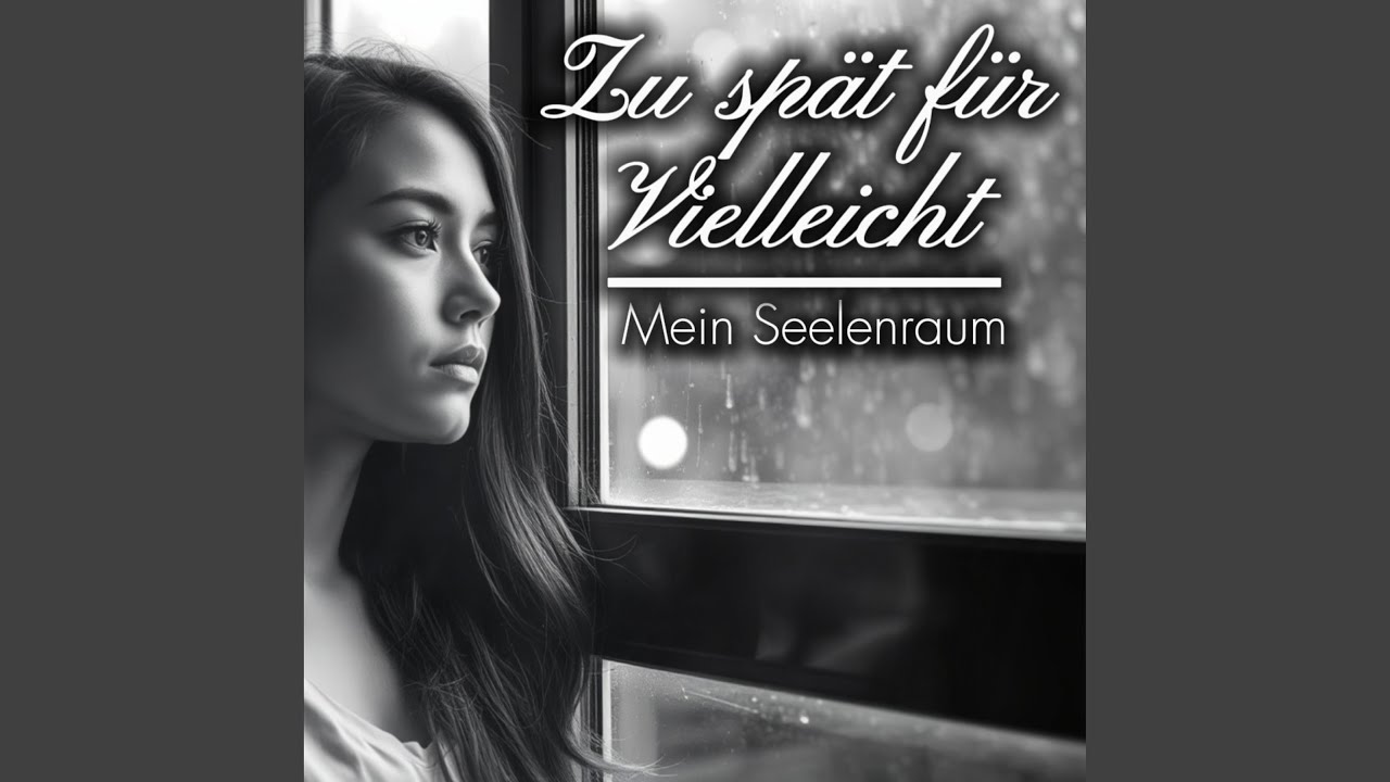 Zu spät für Vielleicht