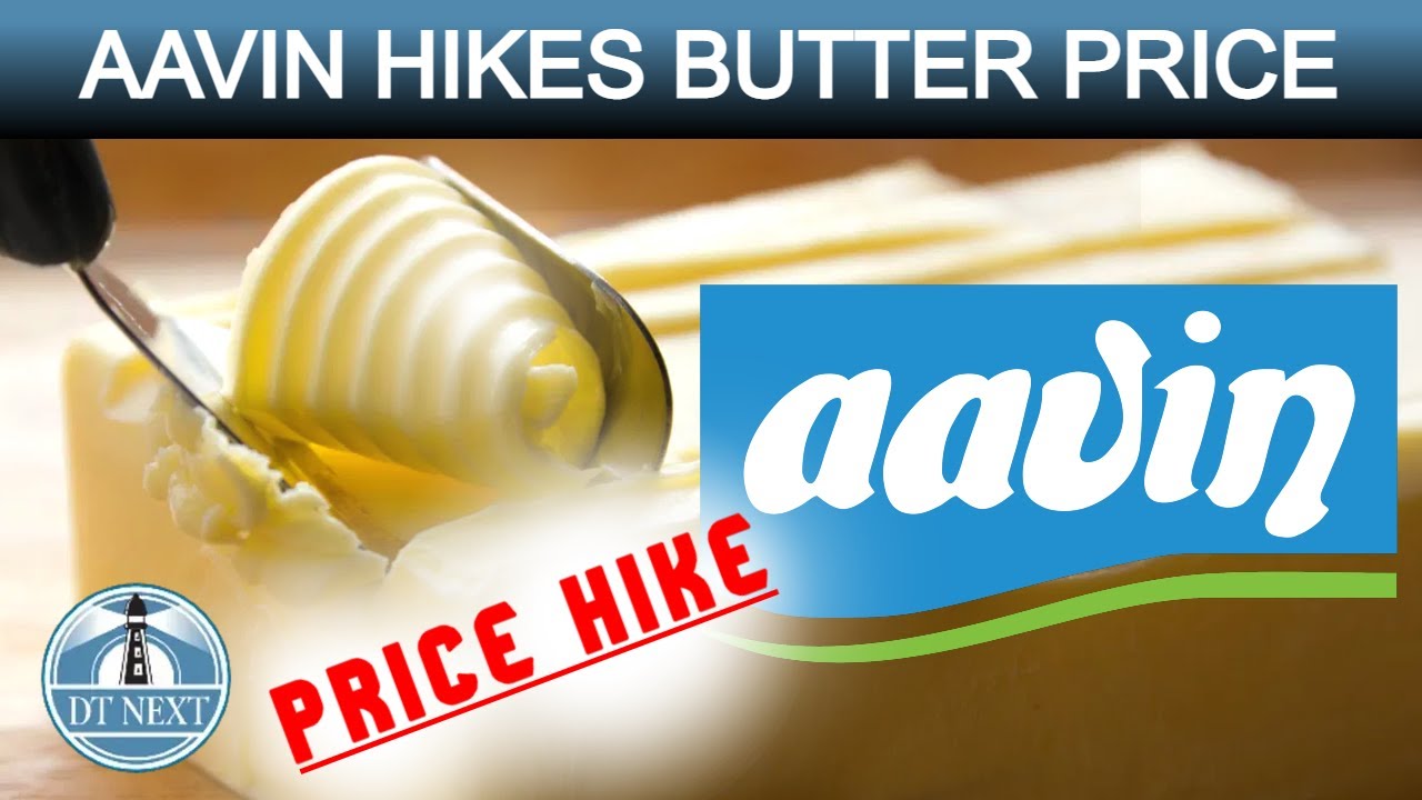 AAVIN HIKES BUTTER PRICE | TAMIL NADU | DT NEXT
