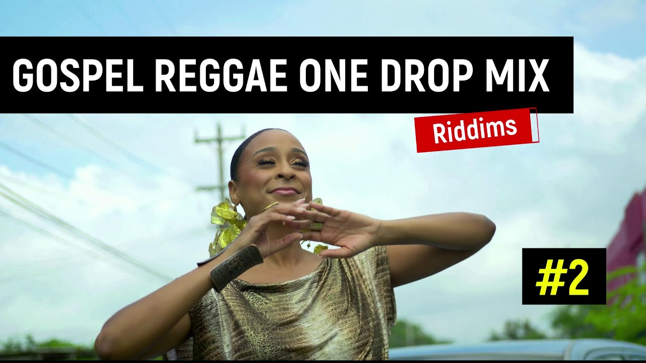 ONE DROP GOSPEL REGGAE [ official mix ] CHRISTIAN WORSHIP REGGAE RIDDIMS JULY 2025 BY ZJ DERO.