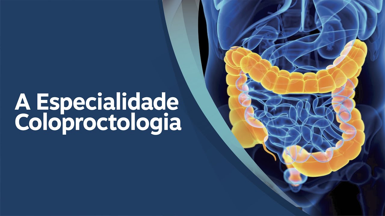 A Especialidade Coloproctologia