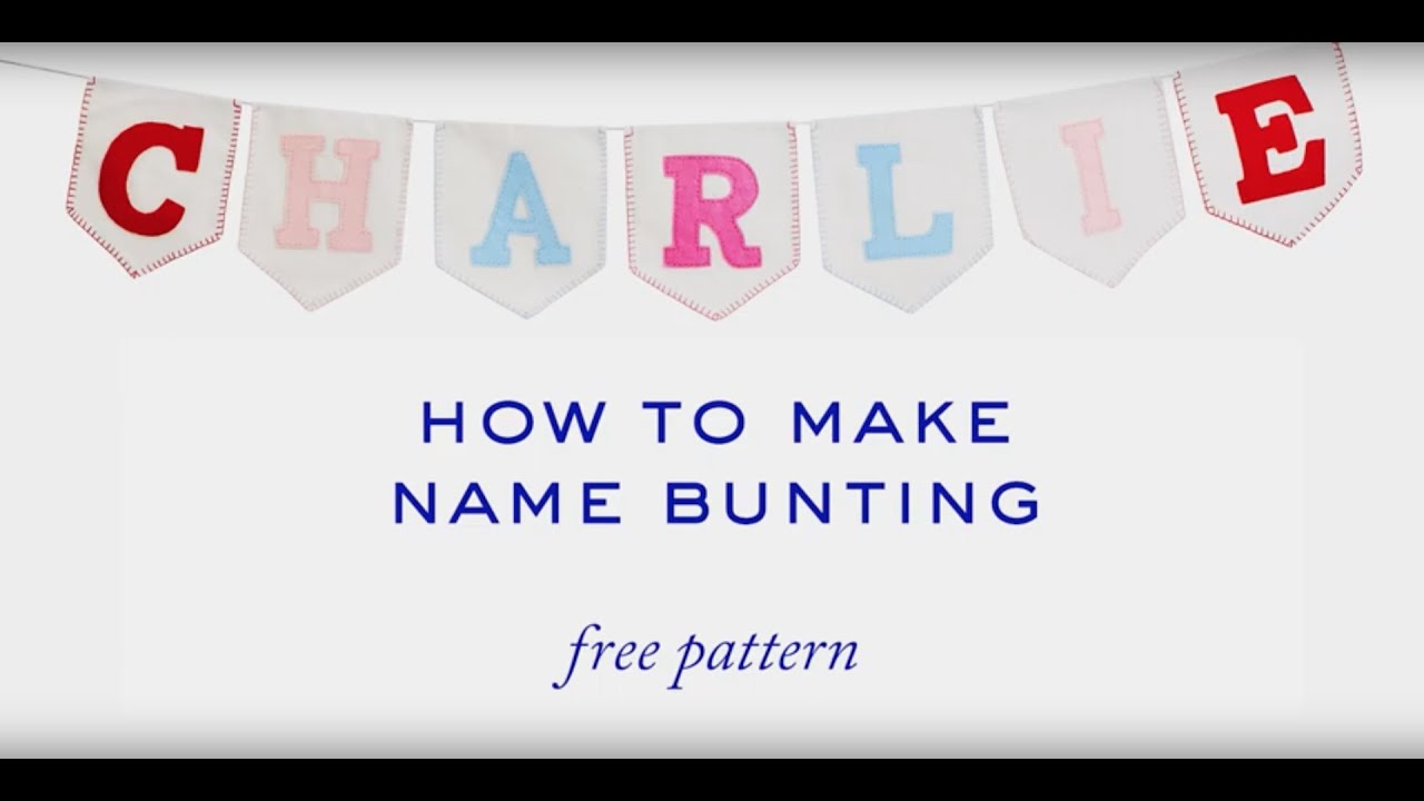 How To Make: Name Bunting