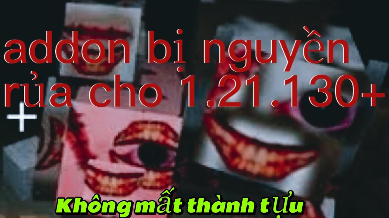 Addon bị nguyền rủa cho minecraft pe 1.21.130(ko mất thành tựu)