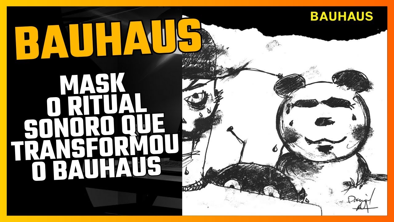 MASK, O Disco Que Redefiniu o Bauhaus e o Gothic Rock