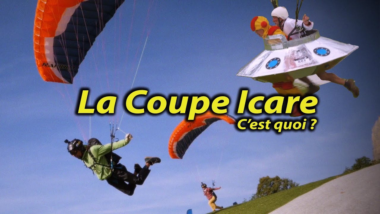 La Coupe Icare - C'est quoi ? #parapente #roadtrip #liberté #paragliding  - Voyage Voyages