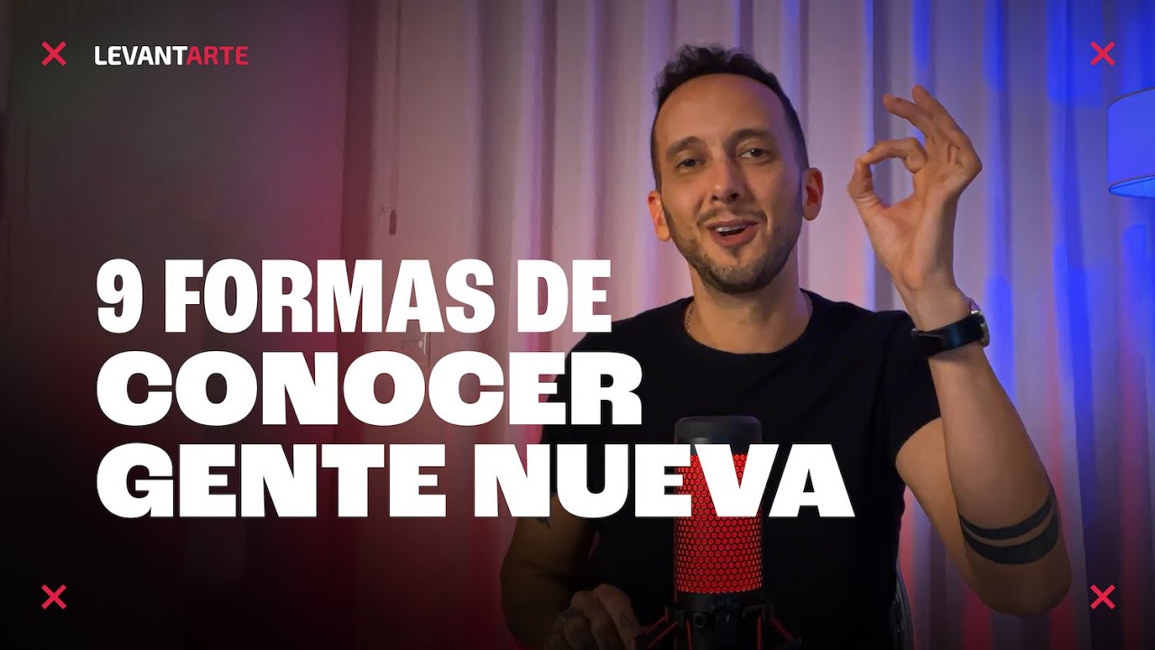 Cómo hacer amigos: 9 Formas de Conocer Gente Nueva: La Ciencia de la Seducción - Episodio 14