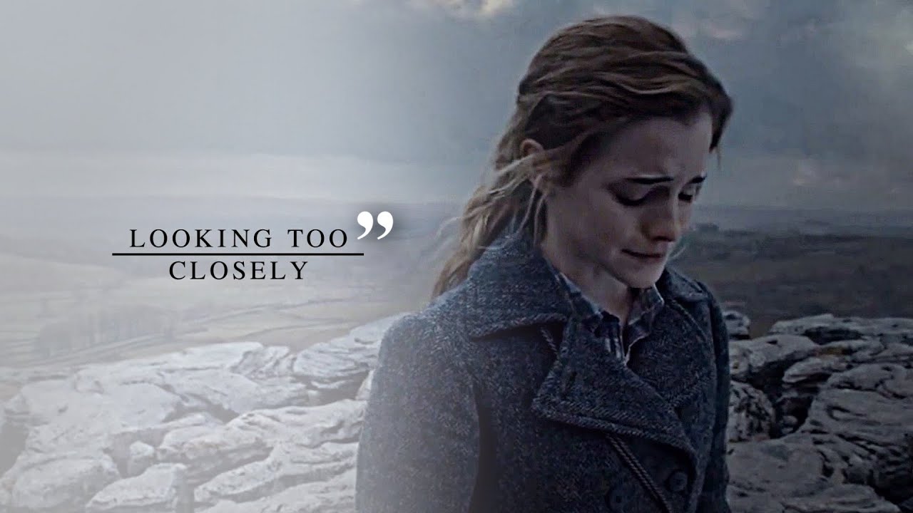 ► Hermione Granger | Looking too closely