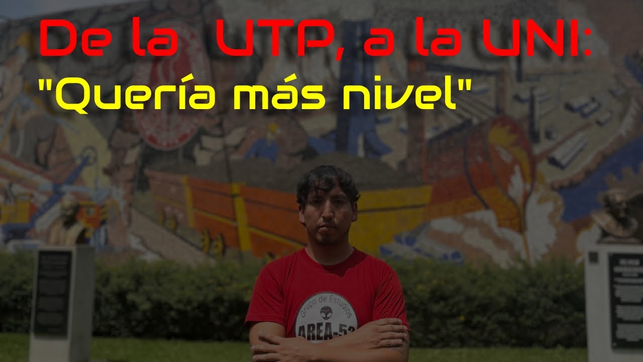 De la UTP a la UNI/ “Quería más nivel”