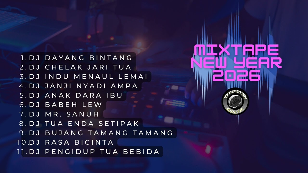 Mixtape New Year 2026 Tempoyak Goreng