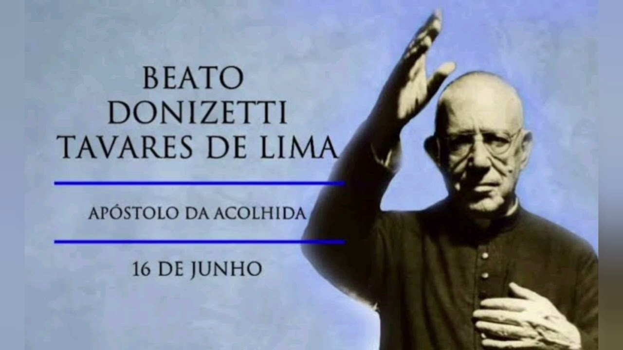 16 de Junho | Beato Donizetti Tavares de Lima