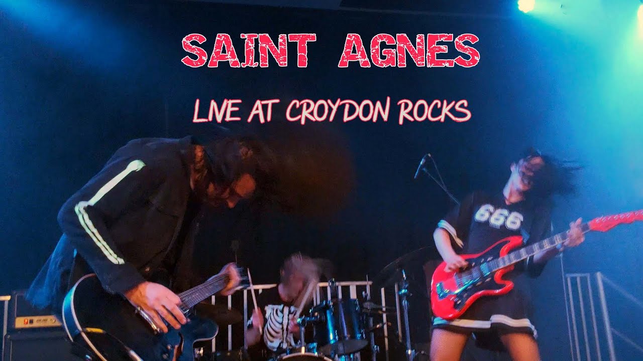 SAINT AGNES - LIVE at Croydon Rocks, Nov 2019