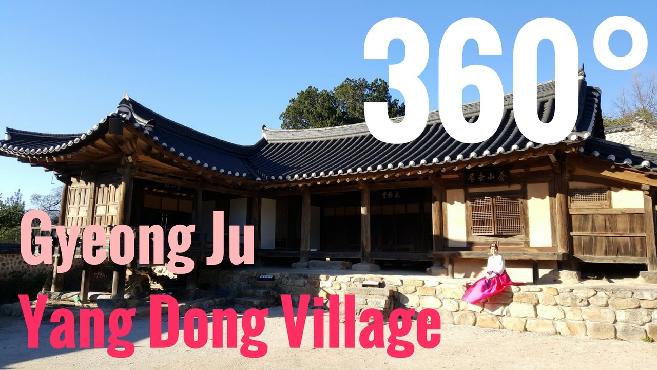 [360 VR] Korea Traditional Village tour - Gyeongju Yangdong Village - UNESCO WORLD HERITAGE