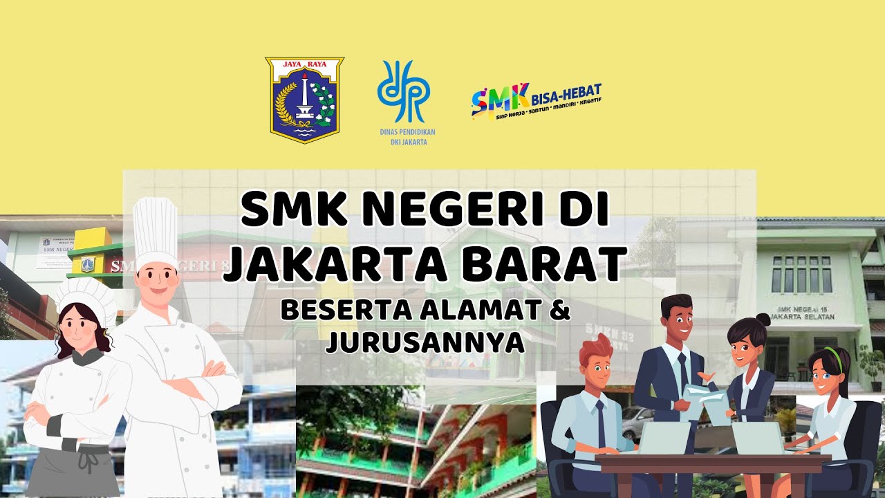 SMK NEGERI di Jakarta Barat beserta Alamat dan Jurusannya