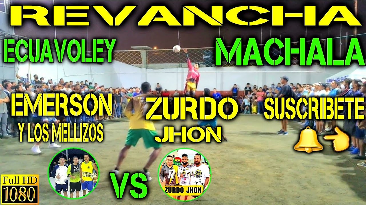ECUAVOLEY LA REVANCHA EMERSON VS ZURDO JHON / PARTIDAZO FULL ACCIÓN 🔥